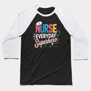 Nurse Every Day Superhero Coloring International Nurses Day Baseball T-Shirt
